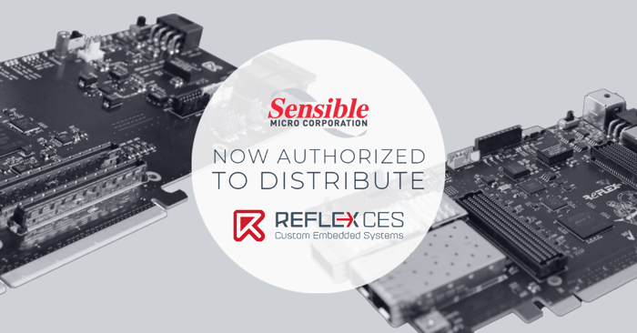 Sensible Micro Reflex CES Distribution Announcement FPGA Boards and SoMs