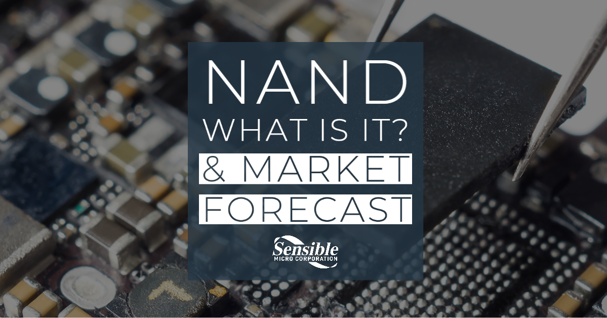 NAND: What is it? & Market Forecast